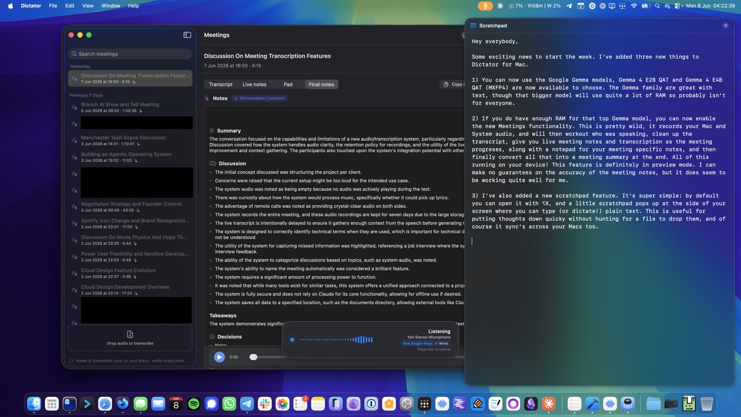 Dictator on macOS: the Scratchpad note slid in from the right edge with a few lines of text, a meeting's written-up notes open behind it, and the dictation HUD listening at the bottom of the screen.
